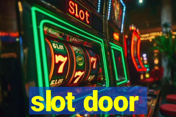 slot door