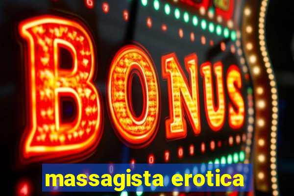 massagista erotica