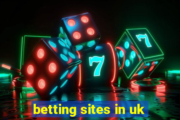 betting sites in uk