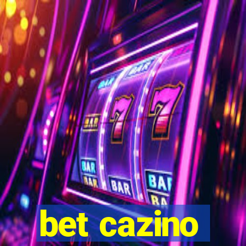 bet cazino