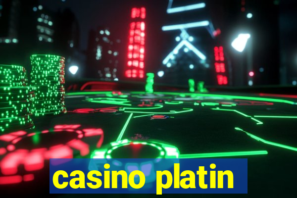 casino platin