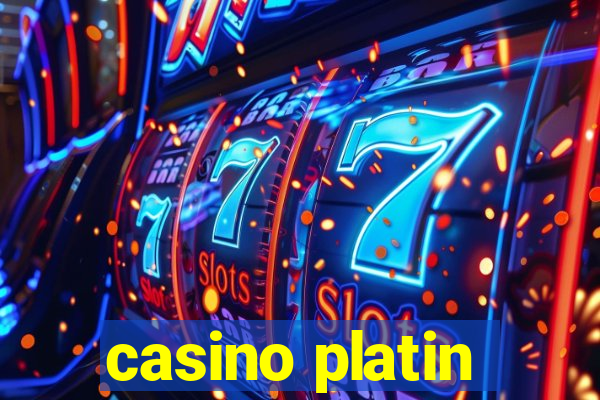 casino platin