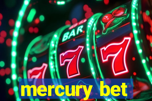 mercury bet