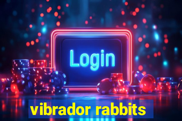 vibrador rabbits