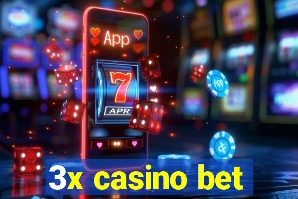 3x casino bet