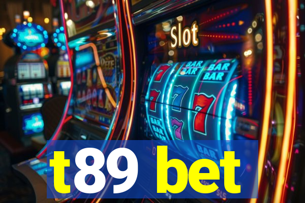 t89 bet