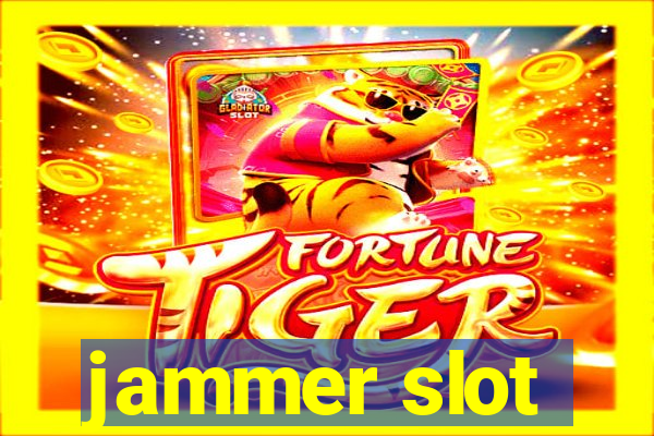 jammer slot