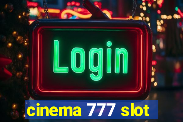 cinema 777 slot