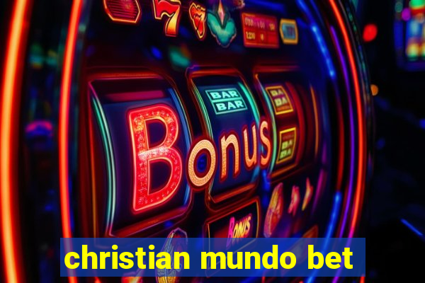 christian mundo bet