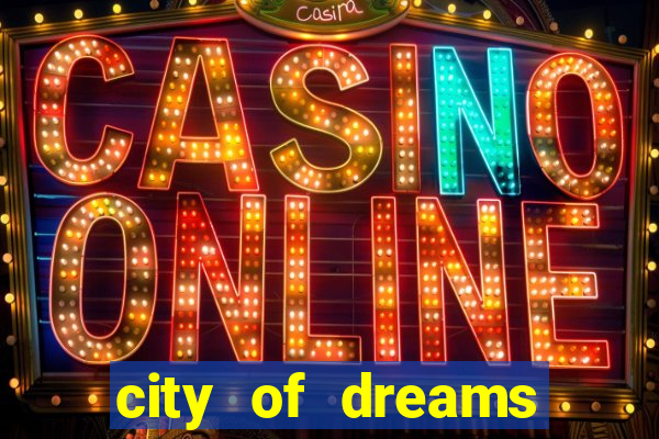 city of dreams casino macau