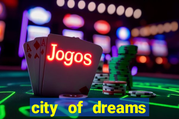 city of dreams casino macau