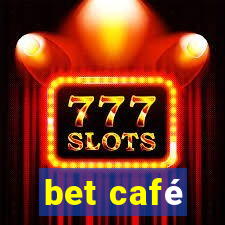 bet café