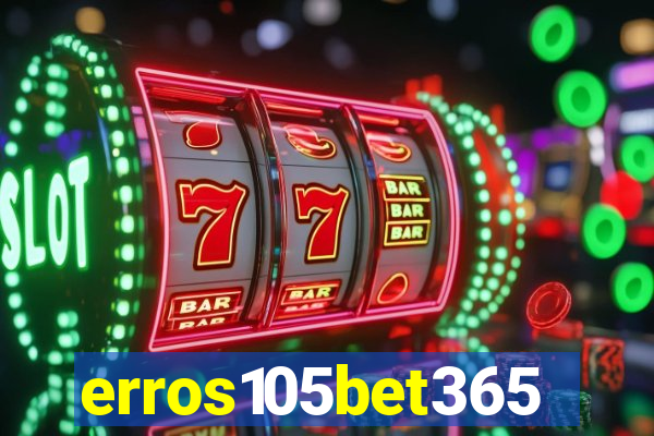 erros105bet365