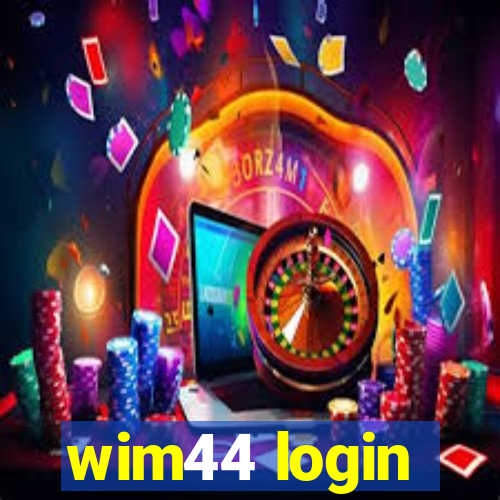 wim44 login