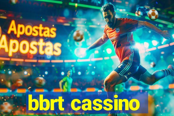 bbrt cassino