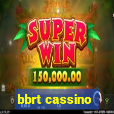 bbrt cassino