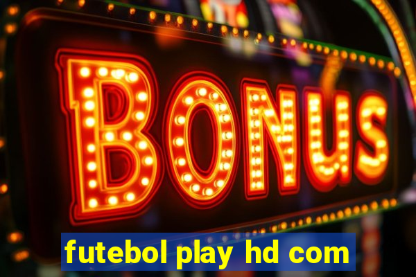 futebol play hd com