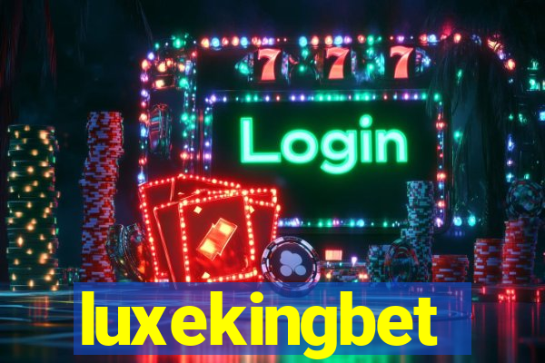 luxekingbet