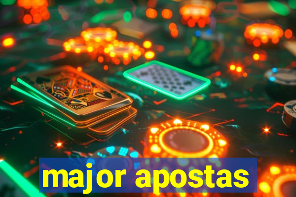 major apostas