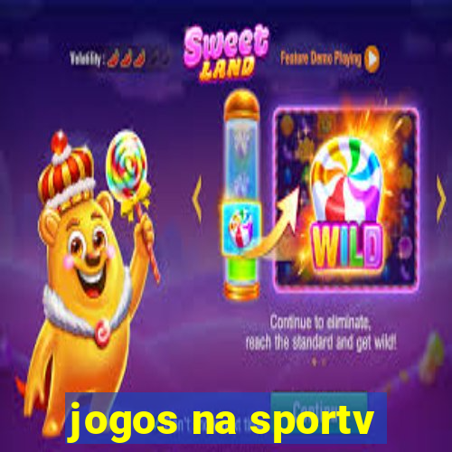 jogos na sportv