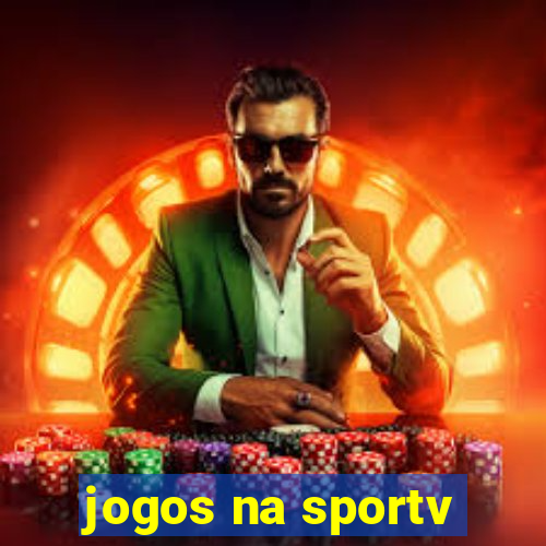 jogos na sportv