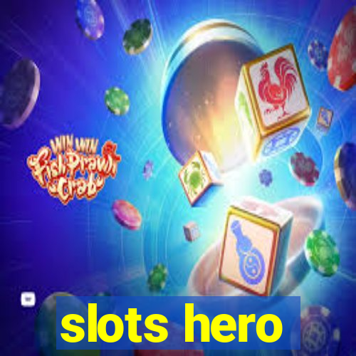 slots hero