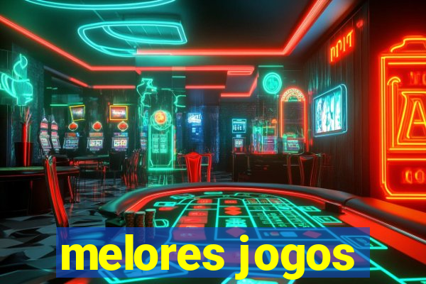 melores jogos