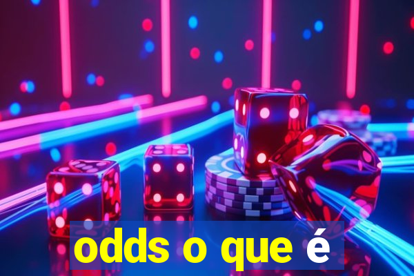 odds o que é