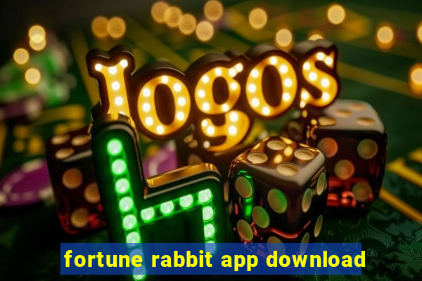 fortune rabbit app download