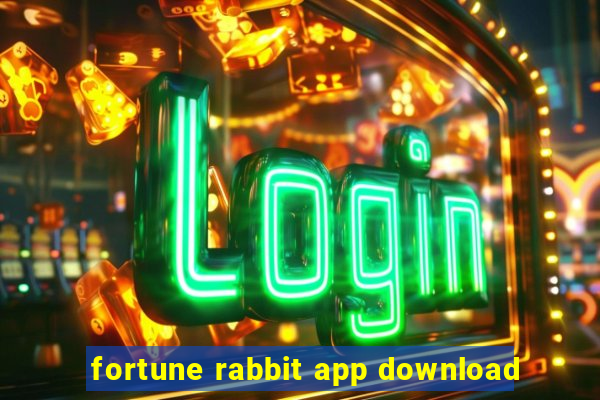 fortune rabbit app download