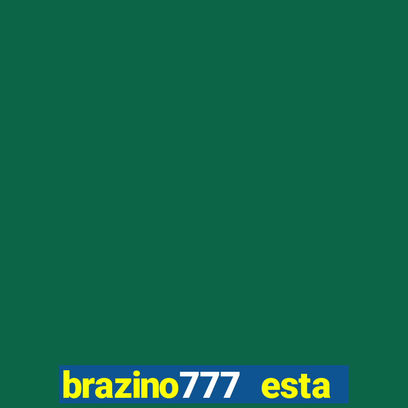 brazino777 esta fora do ar