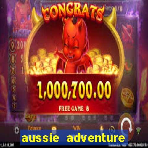 aussie adventure slot review