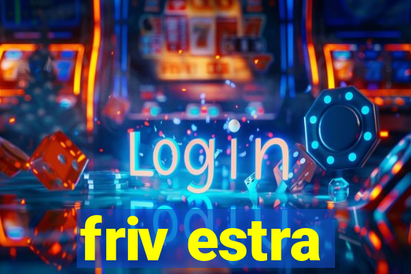 friv estra