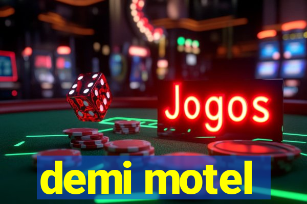 demi motel