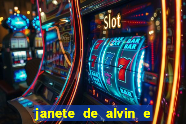 janete de alvin e os esquilos