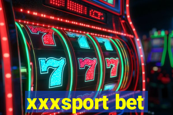 xxxsport bet