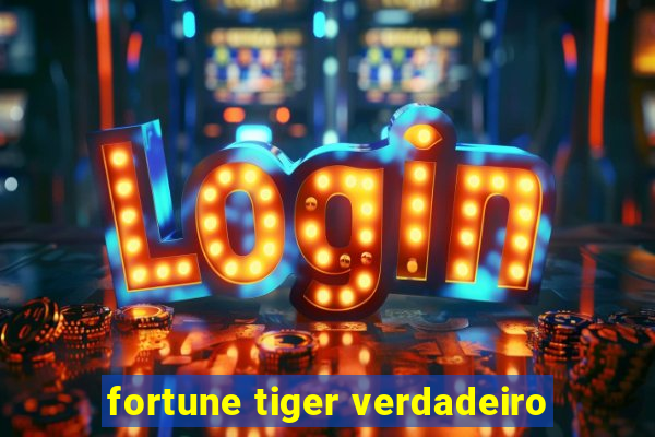 fortune tiger verdadeiro