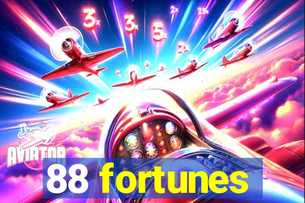 88 fortunes