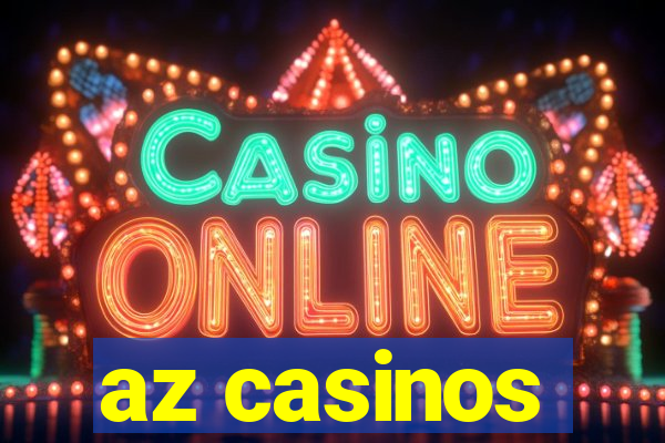 az casinos