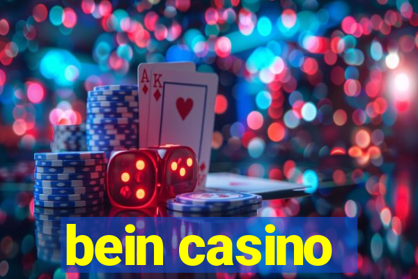 bein casino