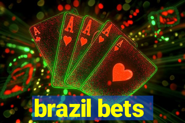 brazil bets