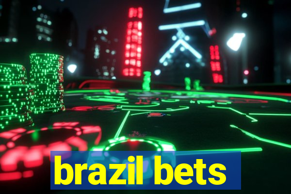 brazil bets