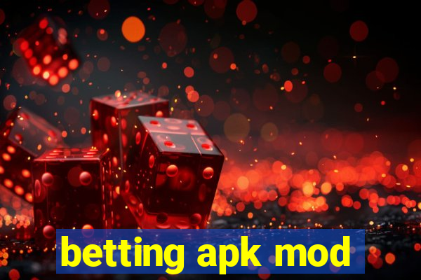 betting apk mod