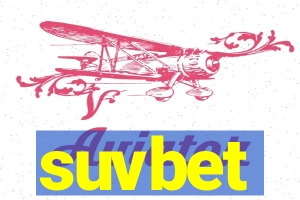 suvbet