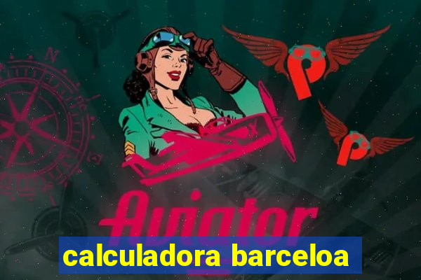 calculadora barceloa