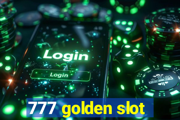 777 golden slot