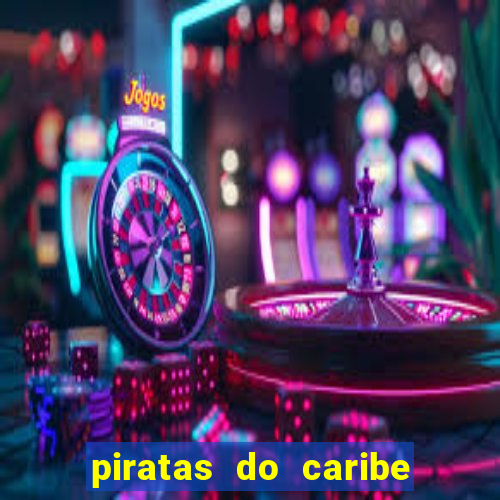 piratas do caribe filme completo dublado