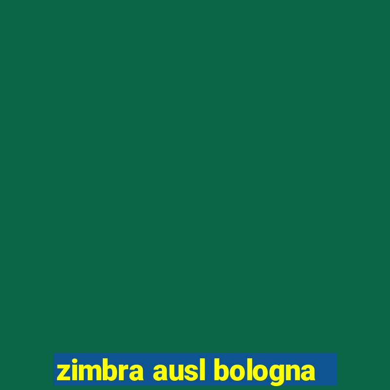 zimbra ausl bologna