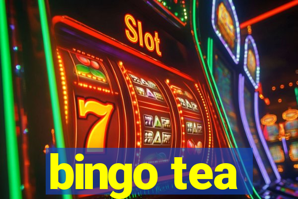 bingo tea