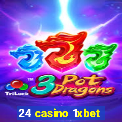 24 casino 1xbet